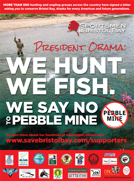 We Hunt. We Fish. We say NO to Pebble Mine.