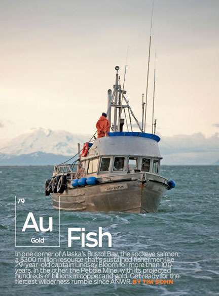 Outside Magazine has an article in the June 2009 issue about the fight for Bristol Bay. 